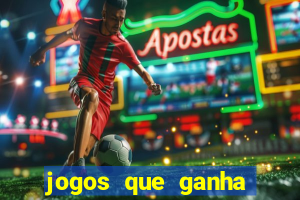 jogos que ganha dinheiro gratuito